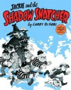 Jackie and the Shadow Snatcher - Lawrence Di Fiori