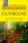 Barefoot Sisters Southbound - Lucy Letcher, Susan Letcher