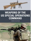 Weapons of the US Special Operations Command - Chris McNab