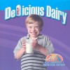 Delicious Dairy - John Burstein