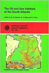 The Oil and Gas Habitats of the South Atlantic - D. Smith, N. R. Cameron, Raymond Holmes Bate, Val S. Clure