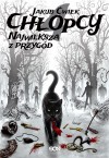 Chłopcy 4. Największa z przygód - Jakub Ćwiek