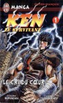 Ken le survivant 1 : le cri du coeur - Buronson, Buronson, Miki Suzuki