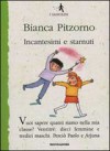 Incantesimi e starnuti - Bianca Pitzorno