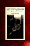 Abby Hopper Gibbons - Margaret Hope Bacon