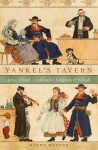 Yankel's Tavern: Jews, Liquor, and Life in the Kingdom of Poland - Glenn Dynner