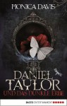 Daniel Taylor und das dunkle Erbe - Monica Davis