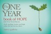 The One Year Book of Hope Devotional: Daily Readings to Give You Hope When Life Has Let You Down - Nancy Guthrie