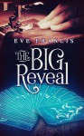 The Big Reveal - Eve Francis