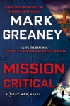 Mission Critical - Mark Greaney