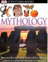 Mythology (DK Eyewitness Books) - Neil Philip