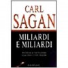 Miliardi e Miliardi: Riflessioni di fine Millennio sulla Terra e i suoi inquilini - Carl Sagan, Erminia Ferrara