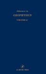 Advances in Geophysics, Volume 41 - Renata Dmowska, Barry Saltzman