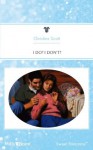 Mills & Boon : I Do? I Don'T? - Christine Scott