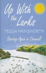 Up with the Larks - Tessa Hainsworth