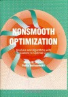 Nonsmooth Optimization: Analysis And Algorithms With Applications To Optimal Control - Marko M. Mäkelä, Pekka Neittaanmäki