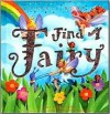 Find a Fairy - Jane Edgecombe, Leonie Worthington