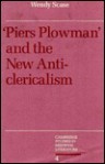 Piers Plowman And The New Anticlericalism - Wendy Scase