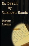 No Death by Unknown Hands - Minnette Coleman, Michael Bruce