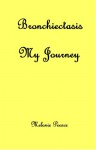 Bronchiectasis: My Journey - Melanie Pearce