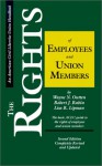 The Rights of Employees and Union Members: The Basic ACLU Guide to the Rights of Employees and Union Members - Wayne N. Outten, Robert J. Rabin, Lisa R. Lipman