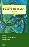 Advances in Cancer Research, Volume 85 - George F. Vande Woude, George Klein