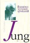 Rozmowy, wywiady, spotkania - Carl Gustav Jung