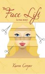 The Face Lift - Karen Cooper