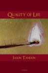 Quality of Life - Jason Tandon