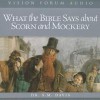 What the Bible Says about Scorn and Mockery - S.M. Davis