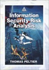 Information Security Risk Analysis - Thomas R. Peltier