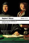 Historia de las ciencias 2 - Stephen F. Mason, Carlos Solís Santos