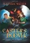 Casters of Doovik - McKenzie Wagner