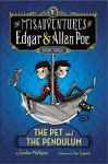 The Pet and the Pendulum (Misadventures of Edgar/Allan) - Gordon McAlpine, Sam Zuppardi