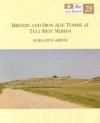 Bronze and Iron Age Tombs at Tell Beit Mirsim - Sara Ben-Arieh, Patricia Smith, Sara Ben-Arieh