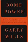 Bomb Power 1st (first) edition Text Only - Garry Wills