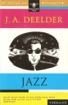 Jazz: Verhalen en gedichten - J.A. Deelder