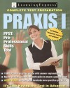 Complete Test Preparation: Praxis I--PPST: Pre-Professional Skills Test - LearningExpress