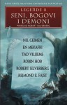 Legende II - Seni, bogovi i demoni - Robert Silverberg