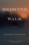 Medicine Walk - Richard Wagamese