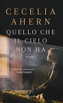 Quello che il cielo non ha - Cecelia Ahern, E. Paganelli