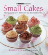 Small Cakes: From Fondant Fancies to Florentines - Roger Pizey