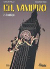 A maldição (Eu, Vampiro, #2) - Carlos Trillo, Eduardo Risso