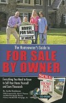 The Homeowner's Guide to for Sale by Owner: Everything You Need to Know to Sell Your Home Yourself and Save Thousands [With CDROM] - Jackie Bondanza