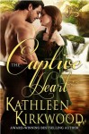 The Captive Heart - Kathleen Kirkwood, Anita Gordon