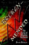 Broken-Mended: The Diary of Amanda Redhawk - Bonnie Henderson