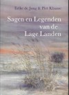 Sagen en Legenden van de Lage Landen - Eelke de Jong, Piet Klasse