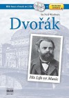 Dvorak: His Life and Music (His Life & Music) - Neil Wenborn