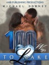 100 Way's to Make Love - Michael Downey