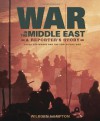 War in the Middle East: A Reporter's Story: Black September and the Yom Kippur War - Wilborn Hampton